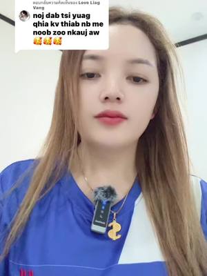 A post by @mehuas289 on TikTok caption: ตอบกลับ @Love Liag Vang 