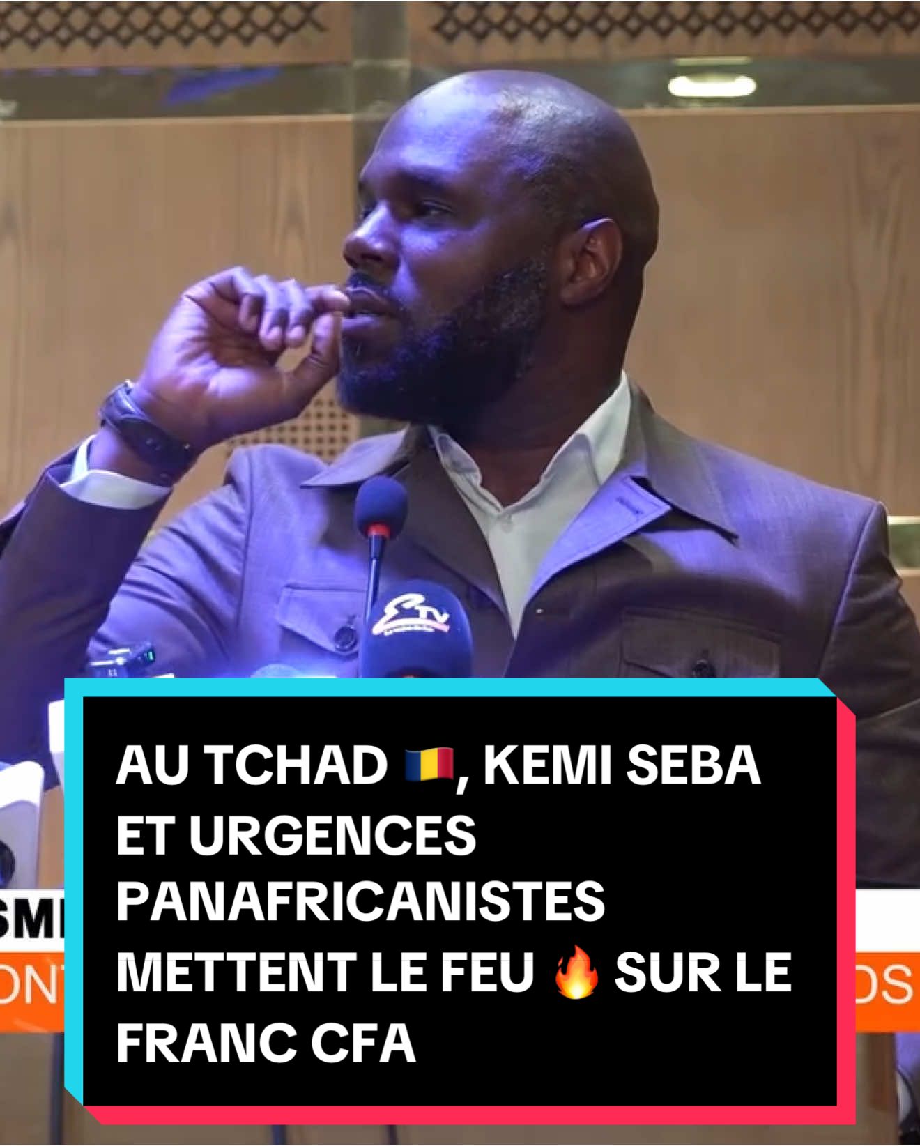 A post by @kemisebaofficial on TikTok caption: AU TCHAD 🇹🇩, KEMI SEBA ET URGENCES PANAFRICANISTES METTENT LE FEU 🔥 SUR LE FRANC CFA #kemisebaofficial 
