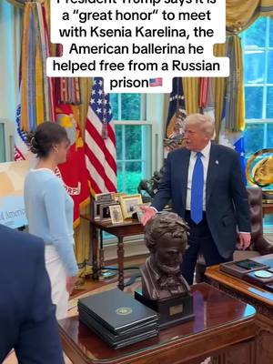 A post by @teamtrump on TikTok caption: Ballerina Ksenia Karelina thanked @President Donald J Trump in the Oval Office for helping her get home. 🥹🇺🇸🙏🏻 #maga #fyp #donaldtrump #maga #fyp #donaldtrump #viralvideo 