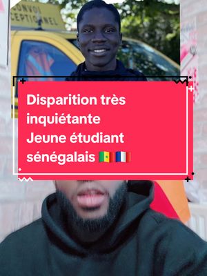 A post by @yelaoff2.0 on TikTok caption: Disparition inquiétante. Jeune étudiant sénégalais🇫🇷🇸🇳 #senegal #france #senegalaise_tik_tok #pourtoi 