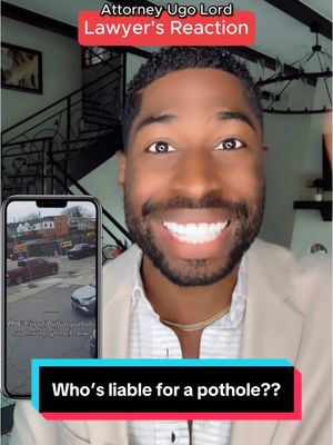 A post by @ugolord on TikTok caption: Replying to @jack o CCTV Catches Truck Falling Into a Pothole— Does This Make the City Automatically Liable? Attorney #UgoLord reacts! #lawyer #lawyersoftiktok #TikTokPartner #Stitch with  @Rob Banks Wyrk 
