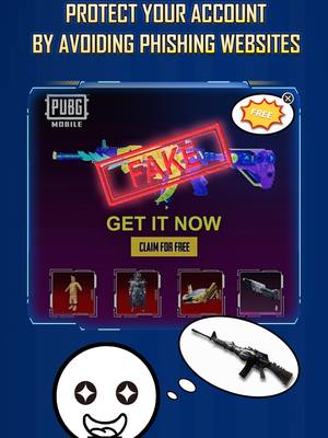A post by @pubgmobile on TikTok caption: If it seems too good to be true, then it probably is. Avoid phishing websites, and don't share your password. #PUBGMOBILE #BANPAN #SECURITY