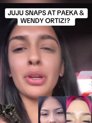 A post by @panchodoesitbetter on TikTok caption: JUJU SNAPS AT PAEKA & WENDY!? #wendyortiz#paekadegallo#paeka#juju#evelynortiz#influencer#fyp#shocking#explore#xyz#panchodoesitbetter#chisme#hispanic#viral#trending#drama#latino#pancho#mexico#dramatiktok#fyp