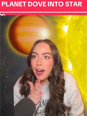 A post by @astro_alexandra on TikTok caption: A planet just dove into its star??? We think??? #space #astronomy #nasa #science #news 