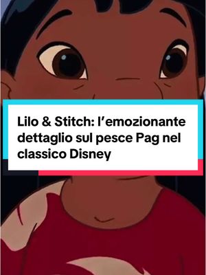 A post by @fragullove on TikTok caption: Il film da vedere in streaming su Disney+, ovvero il classico Disney Lilo & Stitch nasconde un significato importante in una specifica scena 🥹 #liloandstitch #stitchkindness #disney #disneytiktok #davedere 