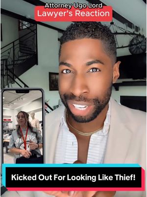 A post by @ugolord on TikTok caption: Replying to @Mamaodie0901 Manager Kicks Out Girls for Looking Like Past Shoplifters—Was It Justifiable To Kick Them Out? Attorney #UgoLord reacts! #lawyer #lawyersoftiktok #TikTokPartner #education #Stitch with  @noela mamuya 