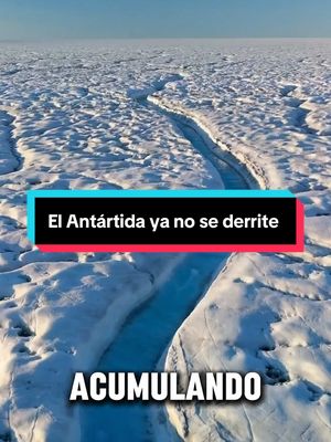 A post by @dunia_santos_urbina on TikTok caption: El Antártida ya no se derrite 😱