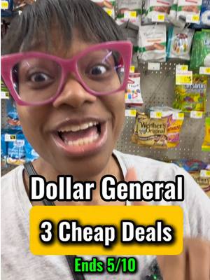 A post by @heyimdee_ on TikTok caption: 3 Cheap Deals at Dollar General! Ends 5/10 Save big on food and household items!  #dollargeneral #dollargeneralcouponing #dollargeneraldeals #moneytips #dgsaturday #couponingforbeginners #dg #couponcommunity #coupons #save #howtocoupon #deals 