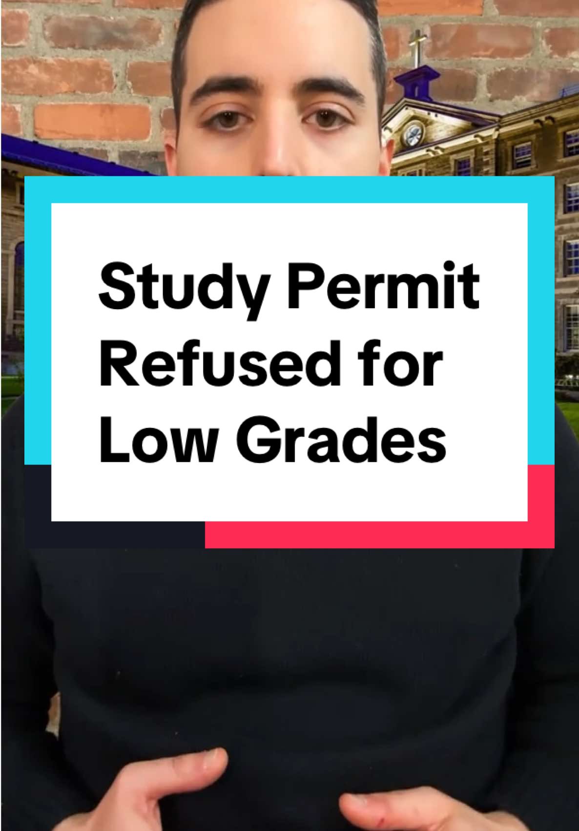 A post by @canadianimmlawyer on TikTok caption: Study permit refused for low grades in past academics. #internationalstudents🇨🇦 #studypermit #studyincanada #studyvisa #canadaimmigration