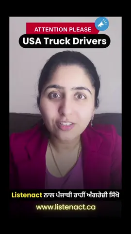 A post by @listenact on TikTok caption: Our website: www.listenact.ca  #listenact #learnenglish #usa🇺🇸 #usadriver #punjabi 