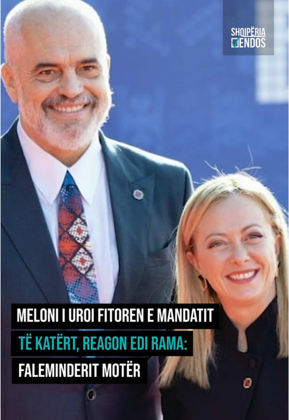 A post by @topchanneltvalbania on TikTok caption: Meloni i uroi fitoren e mandatit të katërt, reagon Edi Rama: Faleminderit motër