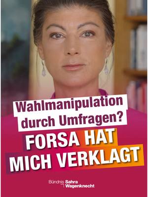 A post by @sahra.wagenknecht on TikTok caption: Wahlmanipulation durch Umfragen? Forsa hat mich verklagt #bsw #wagenknecht #forsa #klage #Manipulation #wahlen