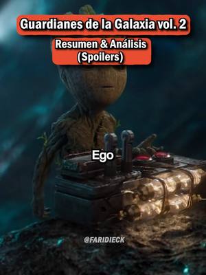 A post by @faridieck on TikTok caption: Guardianes de la Galaxia Vol. 2 (Spoilers). Resumen y Análisis. Sígueme aquí @faridieck para más relatos y reflexiones.