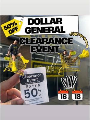A post by @citycouponmom on TikTok caption: ❗️DG CLEARANCE EVENT has started today❗️Here’s some Tips to help you score —> 🫶💛🖤 📌 FRIDAY 5/16- SUNDAY 5/18 ADDITIONAL 50% OFF the already reduced price: - Look for table displays  - Look for yellow/orange stickers  - Look in the clearance sections  - Orange tags  - Regular sections/end caps/top shelves    📲 Use your DG app to scan the item to double check prices!! & yes you can use coupons! #dollargeneral #dollargeneralclearance #dollargeneralclearanceevent #dgclearanceevent #dgclearance #clearance #clearancefinds 