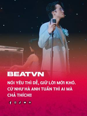 A post by @beatvn_official on TikTok caption: Nói yêu thì dễ, giữ lời hứa mới khó... Lời hứa không cần lớn, chỉ cần đủ để hành động – như trong MV Một lời hứa của Hà Anh Tuấn 📷#BEATNetwork #beatvn #MotLoiHua #VimotVietNamkhonghganhnangboiHPV 