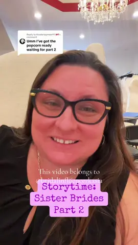 A post by @bridalinfluencerkasia on TikTok caption: Replying to @Kootenaymom91 🇨🇦  Storytime: Sister Brides, Part 2 #sisters #dramatok #brides #dramatiktokviral #storytime #dresses #bridalinfluencer #bridalinfluencerkasia #bridesmaids #dramatic #kasiasbridal #kasiasbridalchicago 