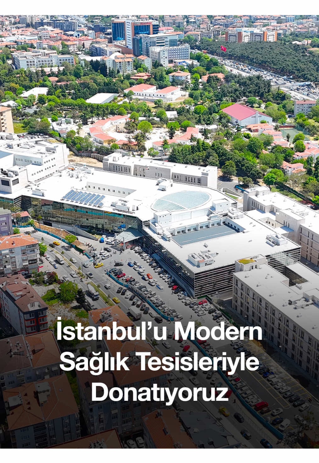 A post by @rtedijital on TikTok caption: İstanbul’u modern sağlık tesisleriyle donatmaya devam ediyoruz.