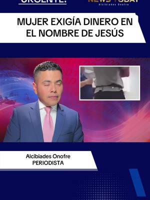A post by @alcibiadesonofretv on TikTok caption: Decía ser la esposa de Jesús y exigía 70 mil dólares a un banco #elsalvador🇸🇻 #noticias #news #usa #ultimasnoticias #newsalert #ultimahora 