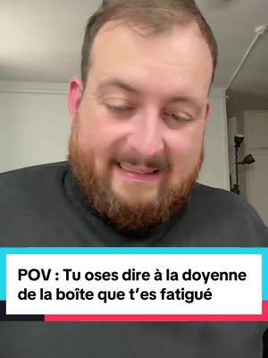 A post by @moguizoff on TikTok caption: POV : Tu oses dire à la doyenne de la boîte que t’es fatigué 
