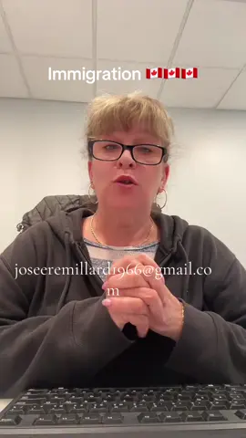 A post by @josee.remillard66 on TikTok caption: #immigrstion🇨🇦🇨🇦🇨🇦joseeremillard1966@Gmail.com