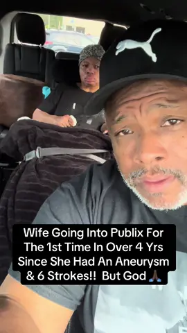 A post by @terrancehawthorn6 on TikTok caption: Wife Going To Publix for the first time in over 4 years after suffering an aneurysm and 6 strokes!! But God #lucretiasroad2recovery #family #miracle #viral #reels #trending #LoveIsLove #explorepage #xyvbca #blessed #brainaneurysmsurvivor #healing #recovery #caregiver 