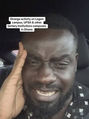 A post by @codemicky on TikTok caption: Strange activity on Legon campus, UPSA & other tertiary institutions campuses in Ghana