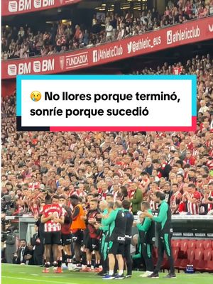 A post by @athleticclub on TikTok caption: 😢 No llores porque terminó, sonríe porque sucedió. #MilaEskerDeMarcos #AthleticClub #oscardemarcos #athleticbarça #fcbarcelona #viral #sanmames 