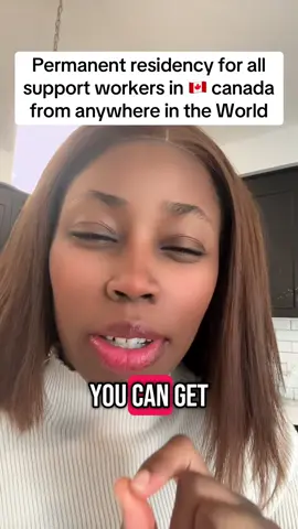 A post by @muvey10 on TikTok caption: How to get Permanent Residency as a support worker from anywhere in the world #canadianimmigration #japa #jobsincanada #lmiacanada #nigeriansinuk #studentsincanada #nigeriansindiaspora 