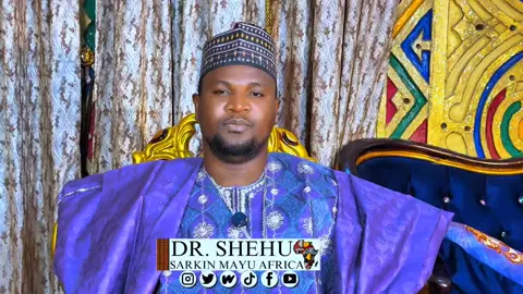 A post by @sarkin_mayu_africa on TikTok caption: #drshehusarkinmayu #sarkinmayuafrica #arewa__tiktok 