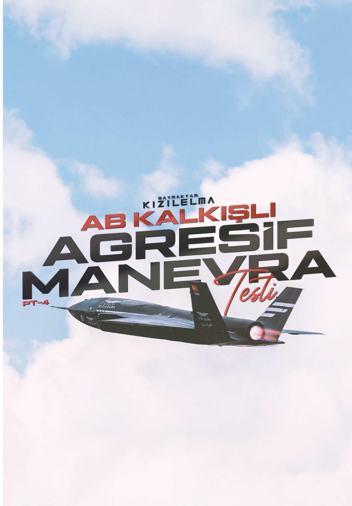 A post by @selcuk on TikTok caption: Bayraktar #KIZILELMA PT-4 ✈️🚀🍎 🛫 AB Kalkışlı Agresif Manevra Testi 🛫 AB-Assisted Takeoff Aggressive Maneuver Test #MilliTeknolojiHamlesi 🌍🇹🇷
