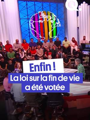A post by @quotidienofficiel on TikTok caption: Un texte historique et donc un vote historique ! La loi sur la fin de vie a enfin été votée. #actu #sinformersurtiktok #findevie #politique #loi #quotidien