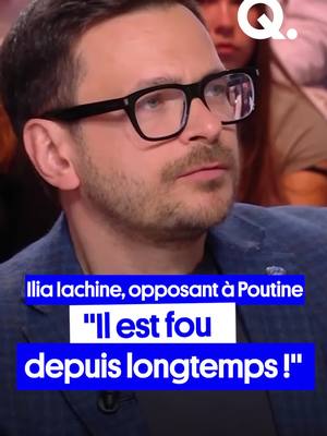 A post by @quotidienofficiel on TikTok caption: « Il faut réaliser la menace existentielle qui provient de Vladimir Poutine ». Opposant au Chef du Kremlin, Ilia Iachine affirme que l’Europe a tout ce qui est nécessaire pour contrecarrer Poutine et qu’il faut désormais passer « des annonces aux actions ». #quotidien #actu #sinformersurtiktok #russie #vladimirpoutine #ukraine