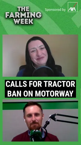 A post by @agriland.ie on TikTok caption: ‘No good reasons to allow tractors’ to use motorways – hauliers   Catch up on the latest in Irish agriculture with The Farming Week podcast, brought to you by AXA Ireland   Listen & Follow wherever you get your podcasts. #thefarmingweek