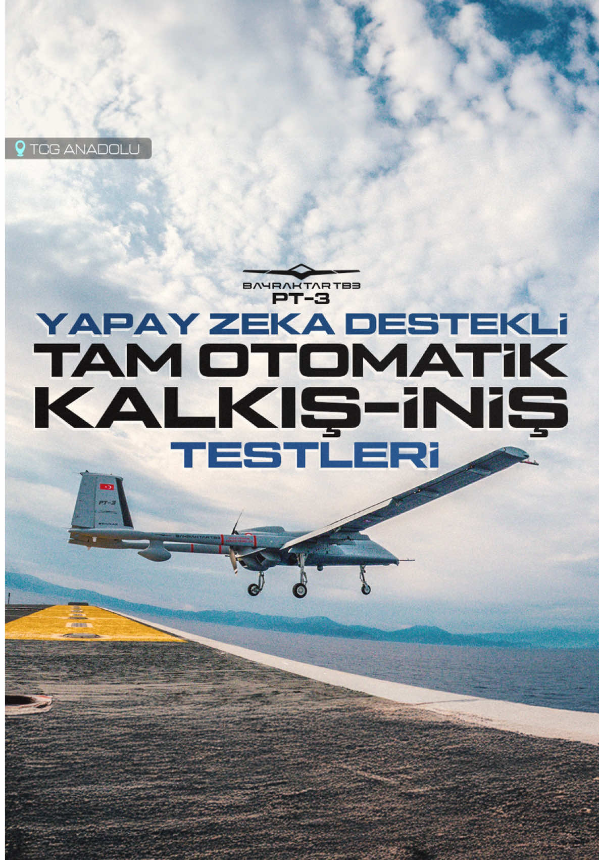 A post by @selcuk on TikTok caption: #BayraktarTB3 ⚓️ TCG ANADOLU 🧠✈️ Yapay Zeka Destekli Tam Otomatik Kalkış ve İniş Testleri 🧠✈️ AI-Powered Fully Autonomous Takeoff & Landing Tests #MilliTeknolojiHamlesi 🌍🇹🇷