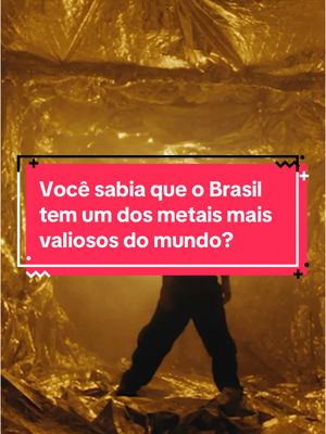 A post by @fatosdesconhecidos on TikTok caption: Você sabia que o Brasil tem um dos metais mais valiosos do mundo? #curiosidades #fatosdesconhecidos  #metal #MetalPrecioso #metalbrasileiro