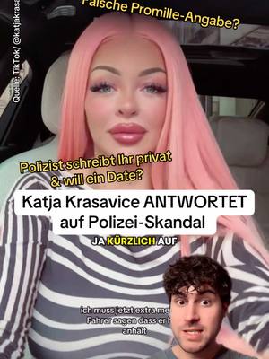 A post by @dimiadams on TikTok caption: Was sagt ihr zu dem Verhalten des Polizisten? #katjakrasavice #polizei #skandal #führerschein #katja 