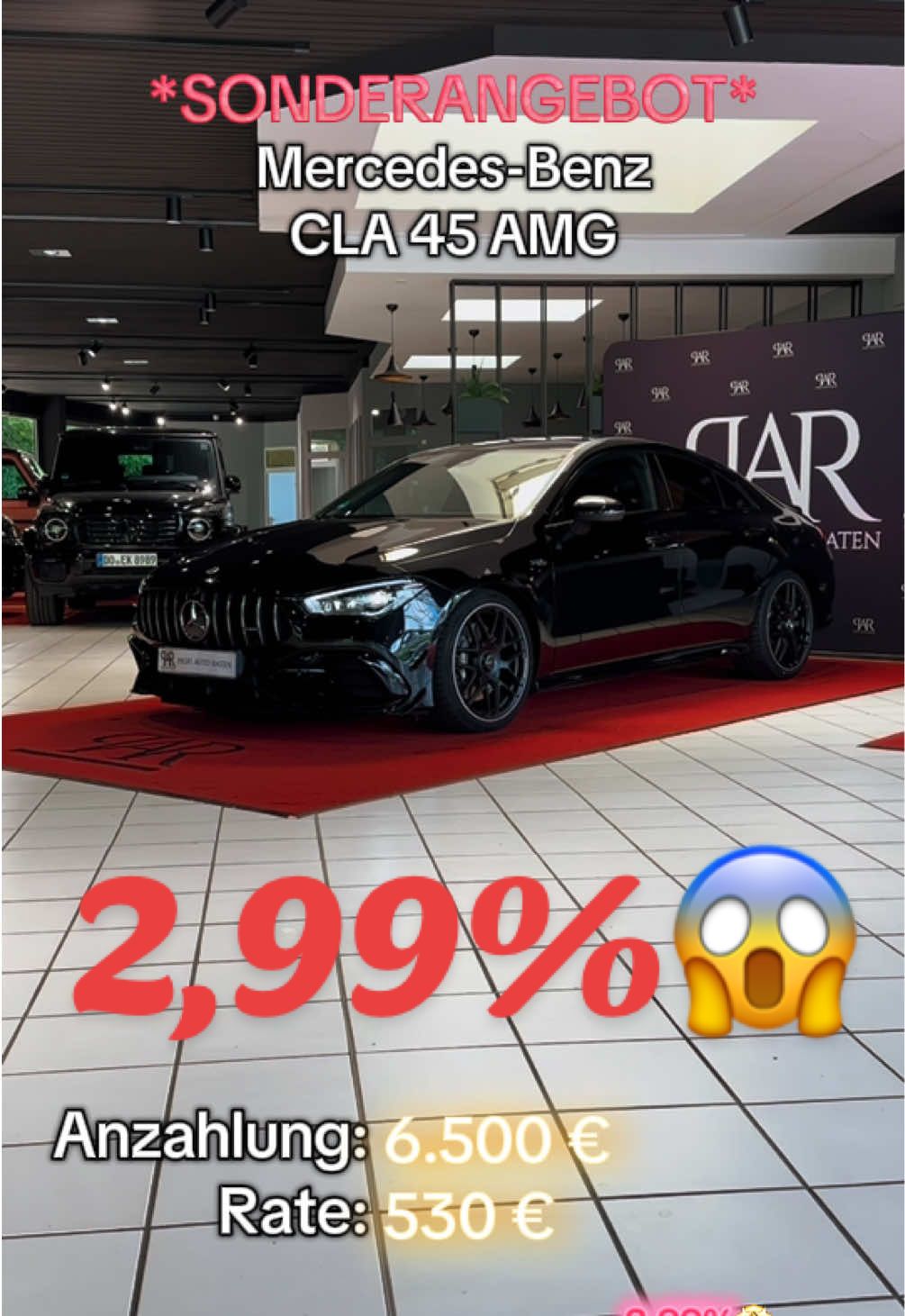 A post by @profiautoraten on TikTok caption: *Sonderangebot PAR* Mercedes Benz CLA 45 AMG  Baujahr 2022 Mit 35.000 Km Laufleistung Alle Preisangaben inklusive Mehrwertsteuer. Fahrzeugpreis: 64.900€ Anzahlung: 6.500 €  Laufzeit: 64 Monate	 Raten: 530 €  Effektiver Jahreszins 2,99%	 Sollzins p.a. (gebunden) 2,93 Schlussrate: 38.9904€ Gesamtbetrag	: 72.328 € Dieses ist ein unverbindliches, freibleibendes Angebot Ihrer Santander Consumer Bank AG. Bonität vorausgesetzt. Bei Interesse könnt ihr uns unter der Rufnummer 0231/88205380 erreichen.  #profiautoraten #sonderaktion #fyp #viral #finanzierung #carsoftiktok #foryou #foryoupage #carvideos #besterate #viral #viralvideo #highline #viraltiktok #vehicle #amg #amg45 #cla #mercedesbenz #mercedes 