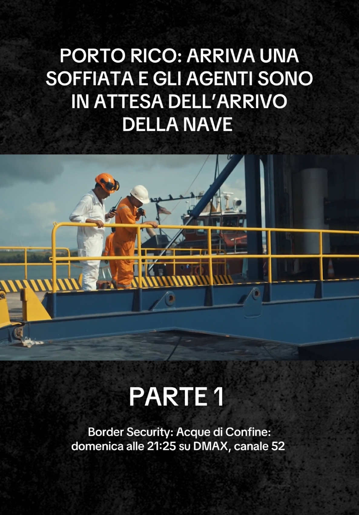 A post by @dmaxitalia on TikTok caption: La nave è arrivata e gli agenti sono già appostati per iniziare i controlli 🚨 #BorderSecurity: #AcqueDiConfine - domenica alle 21:25 in prima TV su #DMAX, canale 52 
