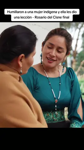 A post by @historiasmex.srs on TikTok caption: Humillaron a una mujer indígena y ella les dio una lección - Rosario del Cisne Cap.17 