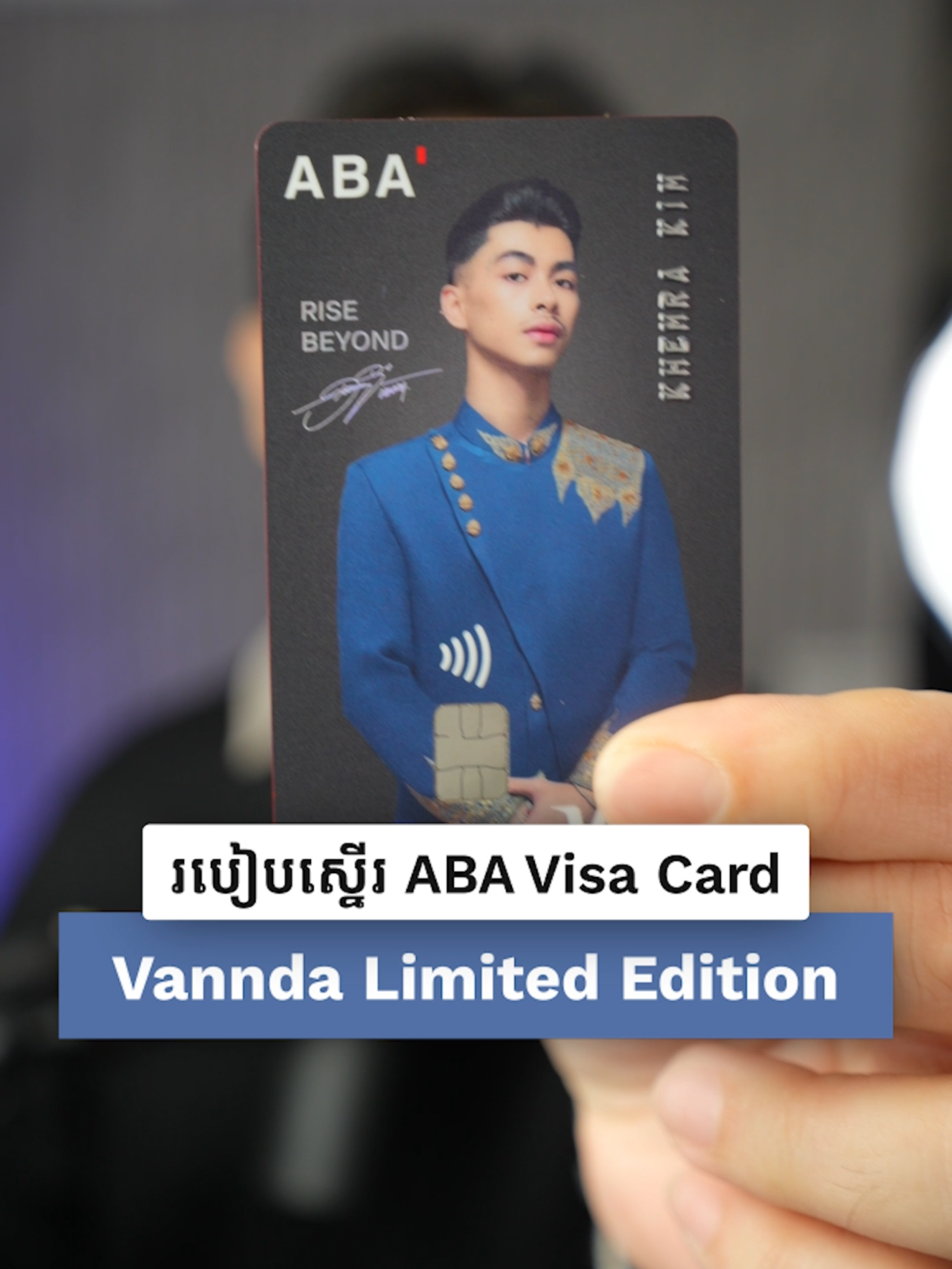 A post by @itsmelinson on TikTok caption: បៀបបើក/ទិញ ABA VANNDA Visa Card - Limited Edition#khemra #vannda #visacardvannda #vanndavisa