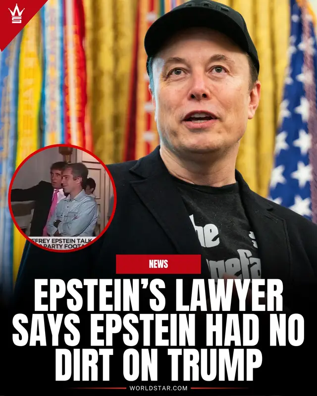 A post by @worldstar on TikTok caption: According to reports, #ElonMusk claimed #DonaldTrump is named in the Epstein files, but Jeffrey Epstein’s former attorney, David Schoen, disputes that. Schoen told TMZ Epstein specifically said Trump “did nothing wrong” and had no damaging info on him. Schoen added he’s not attacking Musk, just sharing what he was told directly by Epstein. #fyp 