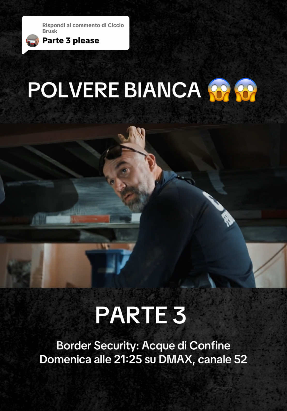 A post by @dmaxitalia on TikTok caption: Risposta a @Ciccio Brusk  #BorderSecurity: #AcqueDiConfine - domenica alle 21:25 in prima TV su #DMAX, canale 52 
