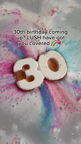 A post by @lushreview on TikTok caption: 30th birthday coming up? LUSH have got you covered 😍✨ #CapCut #viral #lushcommunity #lushproducts #fyp #viralvideo #viraltiktok #foryou #lush #lushbath #lushcosmetics #bathbomb #foryoupageuk #foryoupage 