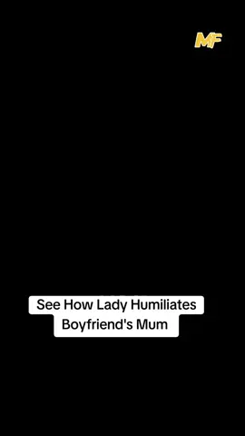 A post by @da_seer87 on TikTok caption: #See #How #Lady #Humiliates #Boyfriend's #Mum #official_daseer #daseer #fyp 