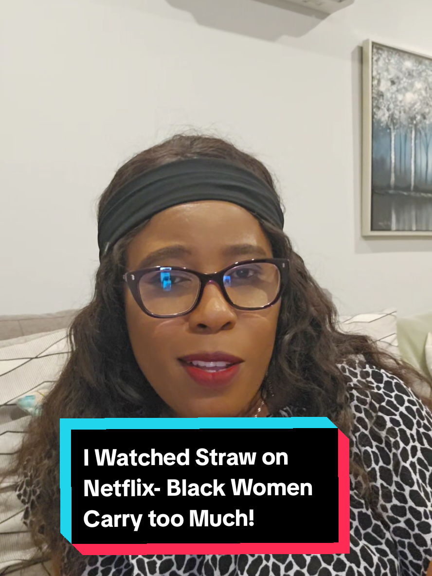 A post by @glowwriyah on TikTok caption: My take on #Straw on #Netflix 😫😫😫😫 I cried. Black women  #tarajiphenson #tylerperry #glowwriyah  #BlacWomenCarryTooMuch #CheckOnYourStrongFriends   