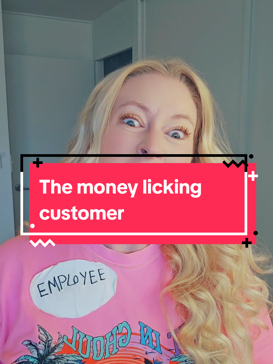 A post by @taylor_saurasrex on TikTok caption: The money licking customer #retail #skits #fyp #cashier  #customersbelike #customerservice #customers #retailproblems #retaillife 