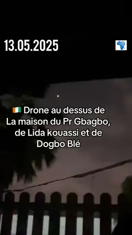 A post by @gbagbokone on TikTok caption: Depuis au moins 2 jours, entre 3h et 5h du matin des drones survolent les domiciles du Ministre Lida Kouassi Moïse, du Général Dogbo Blé Bruno et même le domicile du Président Laurent GBAGBO