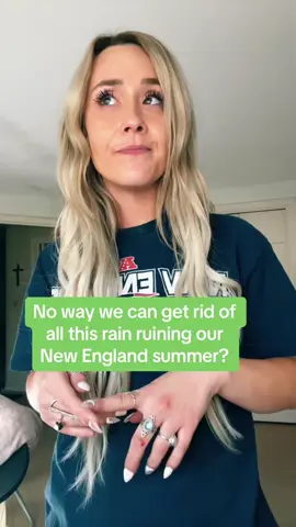 A post by @jessphilbrick on TikTok caption: 13 Saturday’s of rain is really not a summer vibe at all 🫠  #newenglandweather #newenglandsummer #newenglandtiktok #newenglandersbelike 