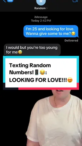 A post by @danfart on TikTok caption: Texting Random Numbers!📱😂: LOOKING FOR LOVE!!!😍 #love #text #prank #fyp #viral 