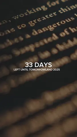 A post by @tomorrowland on TikTok caption: 33 days left until Tomorrowland 2025. #electronicmusic #tomorrowland #festival 